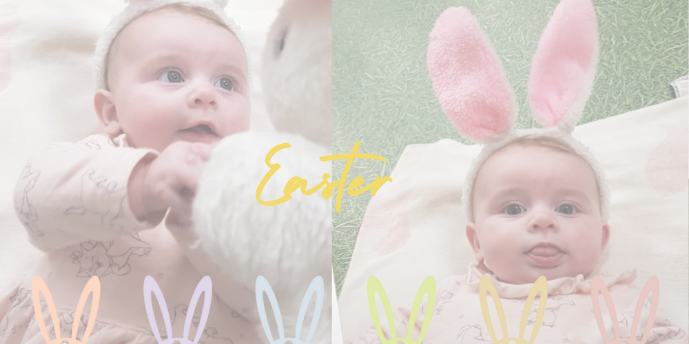 Creating Easter Traditions with Your Baby: 10 Fun Things to Do This Spring